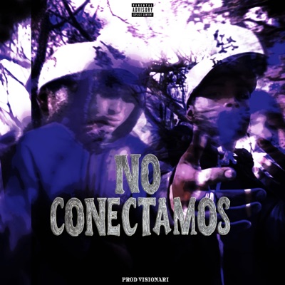 NO CONECTAMOS - Single