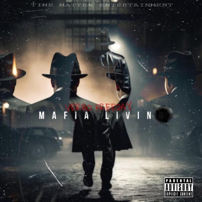 Mafia Livin - Single