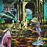 Bitch Made - Single - Tent!