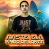 Avistei Ela Vindo de Longe - Single