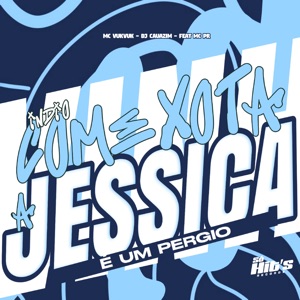 Indio Come Xota a Jessica É um Pergio (feat. MC PR)