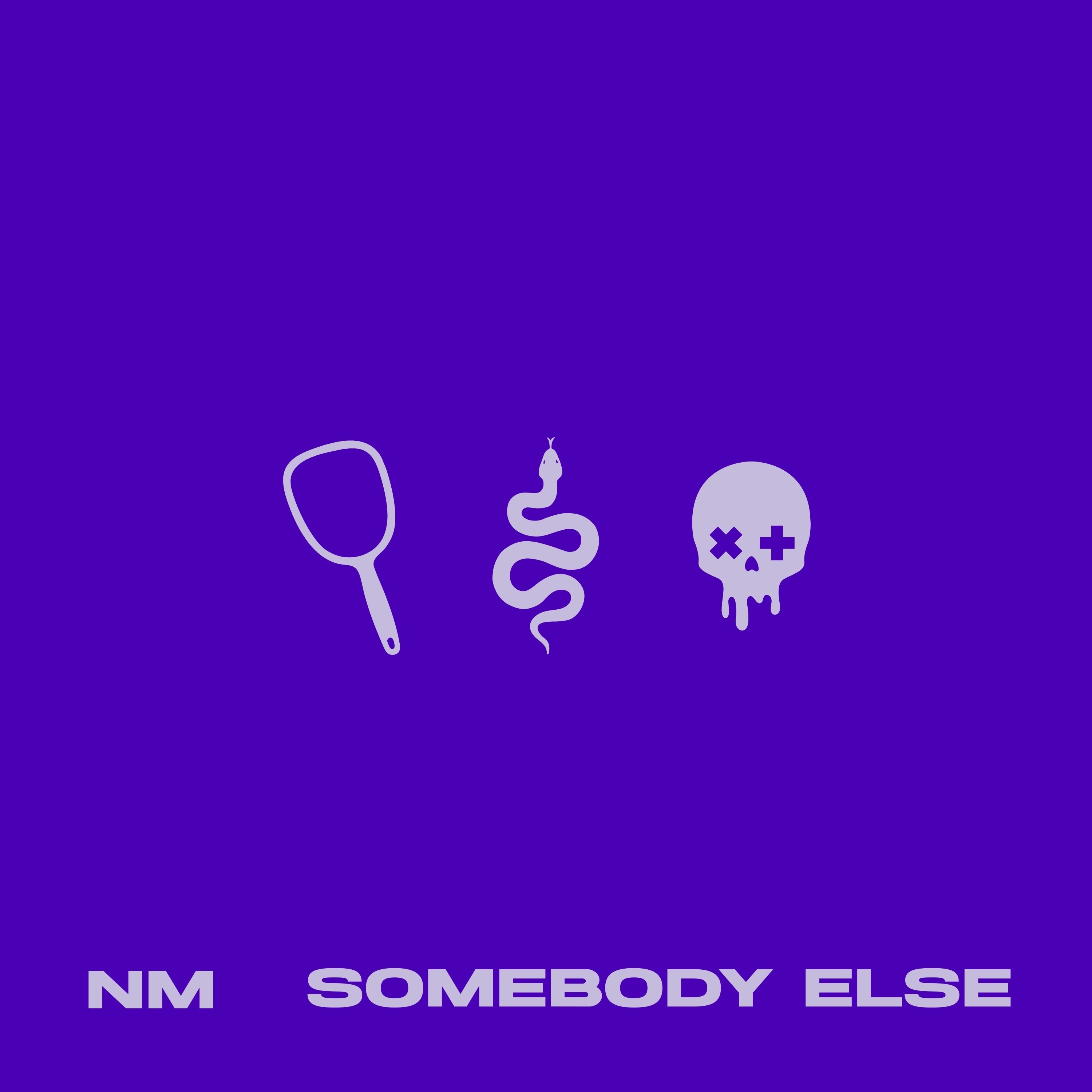 Somebody Else - Single