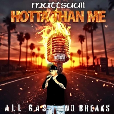 Hotta Than Me - Single