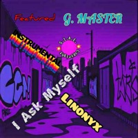 I Ask Myself (feat. G.Master) [Instrumental] - Single - LinOnyx
