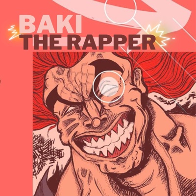 Baki The Rapper - Single