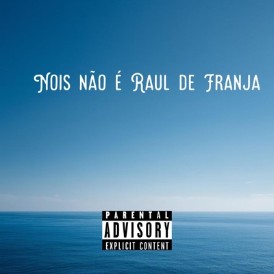 Juzac - Nois não é Raul de Franja