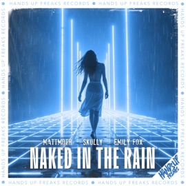 Naked in the Rain mattmoth, Skully & Emily Fox