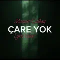 Çare Yok