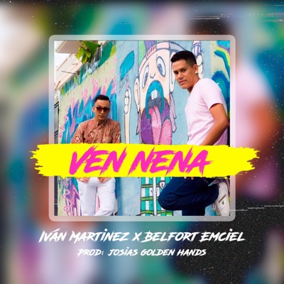 Ven nena (feat. Belfort Emciel) - Single