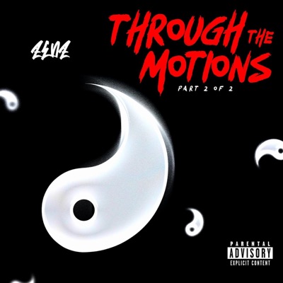 Through The Motions - Part 2 of 2