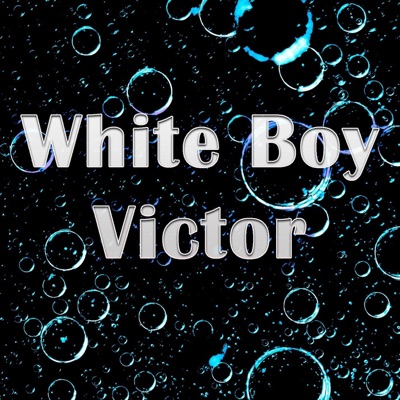 White Boy Victor