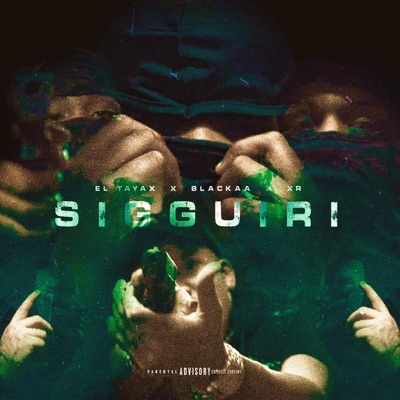 SIGGUIRI (feat. Blackaa & El Xr 16) - Single