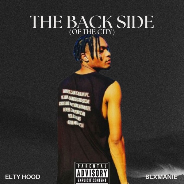 THE BACK SIDE (feat. Elty Hood, Lord T, Structure & Coast) - EP