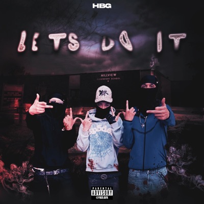 Let's Do It (feat. 223rk & 762Ndot) - Single
