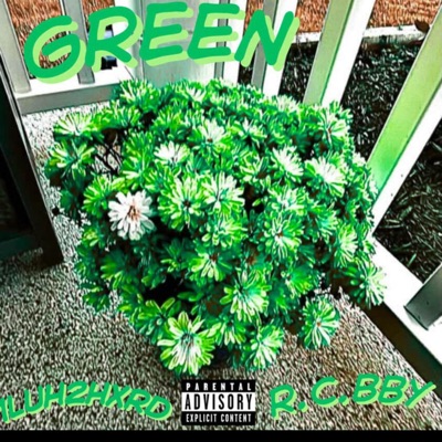 Green (feat. r.c.bby & prod. Xenovi) - Single