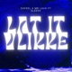 Lat It Vlikke feat Mr Lava Ibambe Sleeks Single