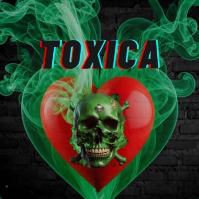 Toxica - Single