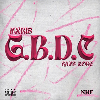 Good Boys Dont Cry (feat. NXRIS & Sans Gore) - Single