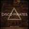 Disco Pirates - Beat Eagle lyrics