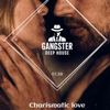 GANGSTER DEEP HOUSE - Charismatic love ilustración