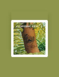 Missing Keys सुनें, म्यूज़िक वीडियो देखें, बायो पढ़ें, दौरे की तारीखें और बहुत कुछ देखें!
