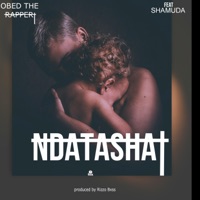 Ndatasha (feat. Shamuda) - Single - Obedy the rapper