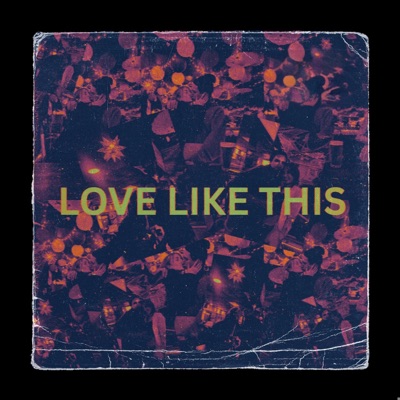 Love Like This (feat. Shaw Franklin) - Single