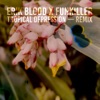 Tropical Depression (Erik Blood Remix) - Single