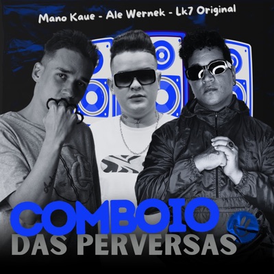 Comboio das Perversas - Single