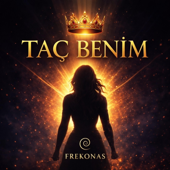 TAÇ BENİM