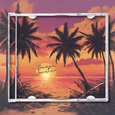 Ganja Sunrise II - Single