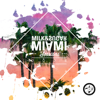 Milk & Sugar - Milk & Sugar Miami Sessions 2024 (DJ Mix) Grafik