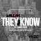 They Know (feat. JANEL JOLIE) - DJ Wallah & Rackboy Cam lyrics