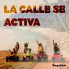 calle se activa