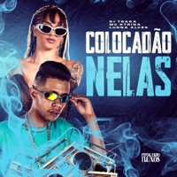Colocadão Nelas - Single - DJ TRAKA, Lunna Alves & MC KTRINA