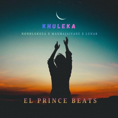 Khuleka (feat. Nonhlokoza, MaxMajaivane & Lunar) - Single
