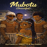 Mubotu (feat. Smigo VL & JHN HUNTER) - Single - Kae Lamar