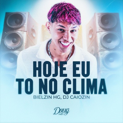 Hoje eu to no clima - Single