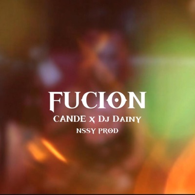 Fucion (feat. Cande) - Single