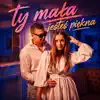 Enjoy - Ty mała jesteś piękna