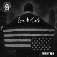 Love Me Back (feat. ThrowEmC) - Single - Idealraps