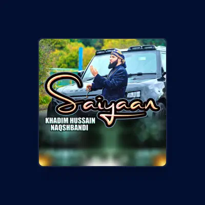 Listen to Khadim Hussain Naqshbandi, watch music videos, read bio, see tour dates & more!