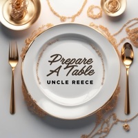 Prepare a Table - Single - Uncle Reece