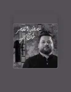 Dengarkan Mustafa Al Kaiser, tonton video musik, baca bio, lihat tanggal tur & lainnya!