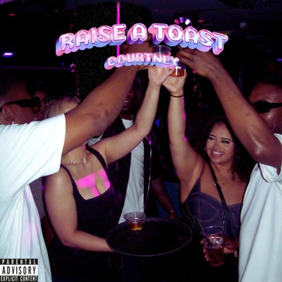 RAISE A TOAST - Single