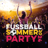 Verschiedene Interpret:innen - Fussball Sommerparty 2024 Grafik