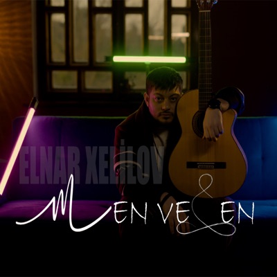 Men Ve Sen - Single