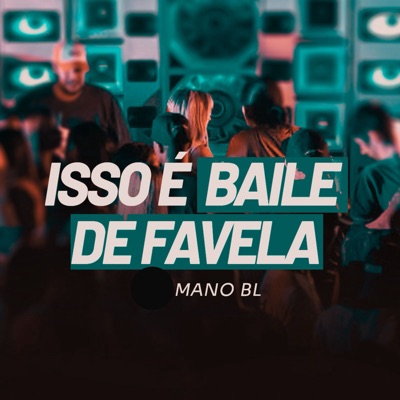 Isso É Baile de Favela - Single