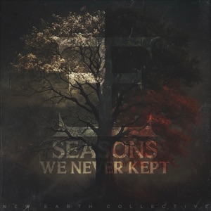 Seasons We Never Kept