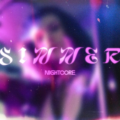 SINNER (Nightcore) [Sped Up] - EP